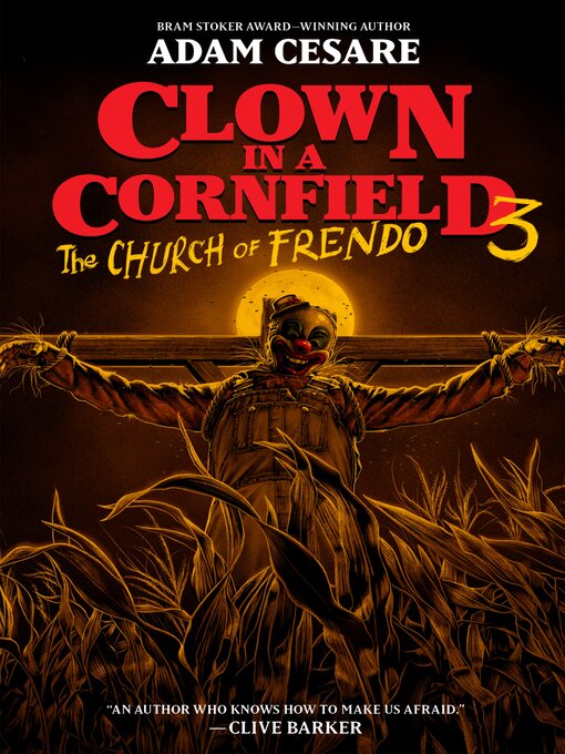 Title details for Clown in a Cornfield 3 by Adam Cesare - Wait list